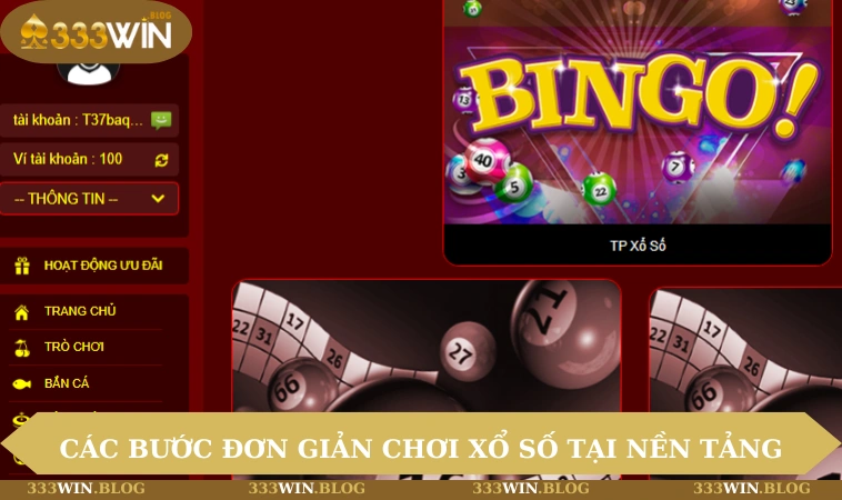 Xổ số 333WIN 2 Các bước đơn giản để chơi xổ số tại nền tảng