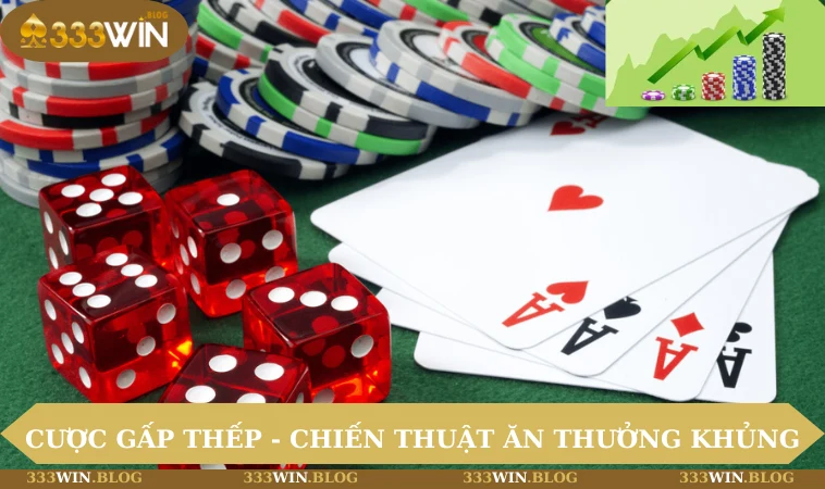 Cược gấp thếp