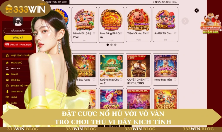Home 33 Đặt cược nổ hũ với vô vàn trò chơi thú vị đầy kịch tính