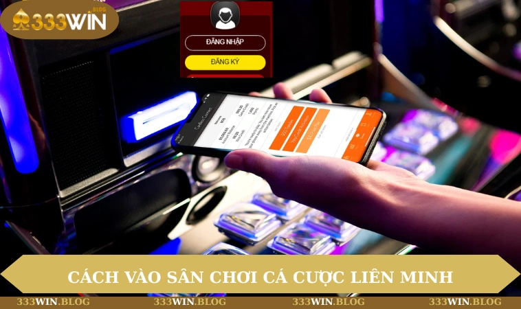 Cá Cược Liên Minh - Hướng Dẫn Điểm Mấu Chốt Để Lụm Tiền 1 Hướng dẫn cách vào sân chơi cá cược Liên Minh