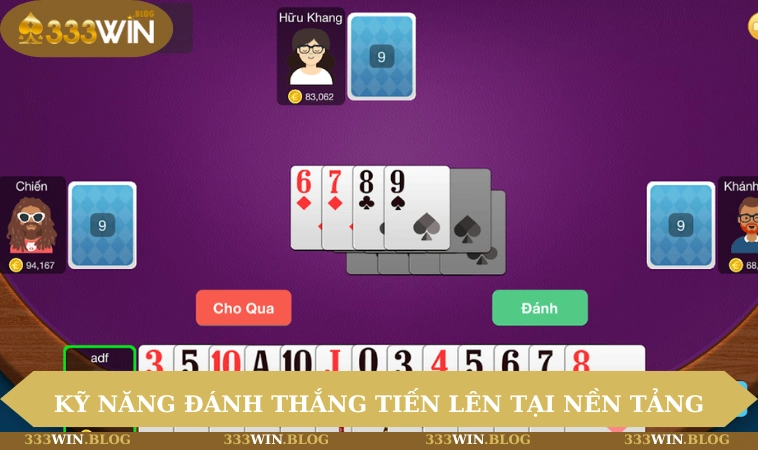 Cách Chơi Tiến Lên - Luật Chơi Và Chiến Thuật Hiệu Quả 3 Kỹ năng đánh thắng Tiến lên tại nền tảng