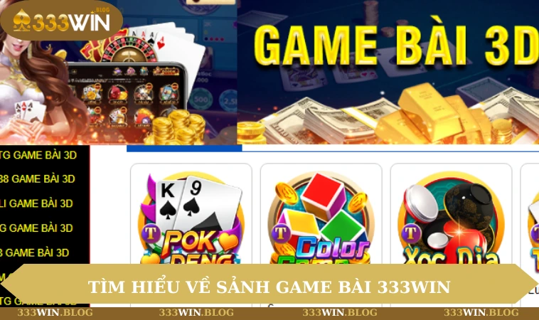 Game bài 333WIN 1 Tìm hiểu về sảnh game bài 333WIN